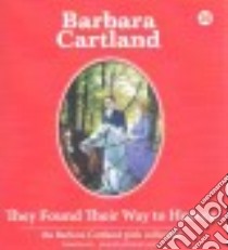 They Found Their Way to Heaven (CD Audiobook) libro in lingua di Cartland Barbara, Wren Anthony (NRT)