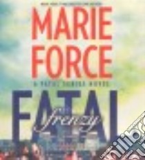 Fatal Frenzy (CD Audiobook) libro in lingua di Force Marie, Kaminski Eva (NRT)