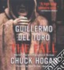 The Fall (CD Audiobook) libro in lingua di Toro Guillermo del, Oreskes Daniel (NRT)
