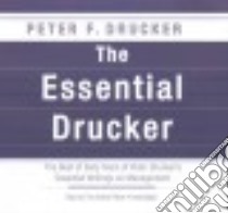 The Essential Drucker (CD Audiobook) libro in lingua di Drucker Peter Ferdinand, Pabon Tim Andres (NRT)