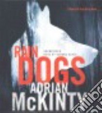 Rain Dogs (CD Audiobook) libro in lingua di McKinty Adrian, Doyle Gerard (NRT)