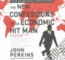 The New Confessions of an Economic Hit Man (CD Audiobook) libro in lingua di Perkins John, Taylorson Tom (NRT)