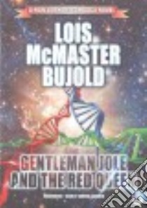 Gentleman Jole and the Red Queen (CD Audiobook) libro in lingua di Bujold Lois McMaster, Gardner Grover (NRT)