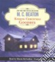 Kissing Christmas Goodbye (CD Audiobook) libro in lingua di Beaton M. C., McCaddon Wanda (NRT)