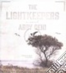The Lightkeepers (CD Audiobook) libro in lingua di Geni Abby, Sands Xe (NRT)