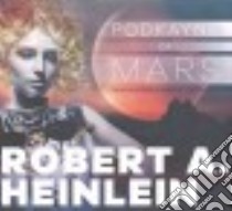 Podkayne of Mars (CD Audiobook) libro in lingua di Heinlein Robert A., Nankani Soneela (NRT)