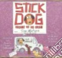 Stick Dog (CD Audiobook) libro in lingua di Watson Tom, Eiden Andrew (NRT)