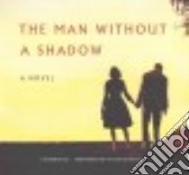 The Man Without a Shadow (CD Audiobook) libro in lingua di Oates Joyce Carol, Hanfield Susan (NRT)