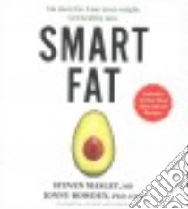 Smart Fat (CD Audiobook) libro in lingua di Masley Steven M.D., Bowden Jonny Ph.D., Verner Adam (NRT)