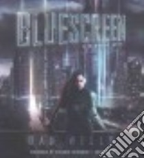 Bluescreen (CD Audiobook) libro in lingua di Wells Dan, Hernandez Roxanne (NRT)