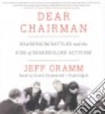 Dear Chairman (CD Audiobook) libro in lingua di Gramm Jeff, Drummond David (NRT)