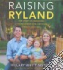 Raising Ryland (CD Audiobook) libro in lingua di Whittington Hillary