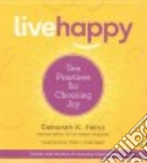 Live Happy (CD Audiobook) libro in lingua di Heisz Deborah K., White Karen (NRT)