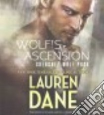 Wolf's Ascension (CD Audiobook) libro in lingua di Dane Lauren, Morton Summer (NRT)