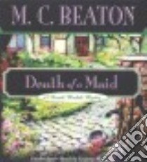 Death of a Maid (CD Audiobook) libro in lingua di Beaton M. C., Malcolm Graeme (NRT)
