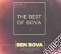 The Best of Bova (CD Audiobook) libro in lingua di Bova Ben