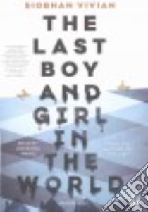 The Last Boy and Girl in the World (CD Audiobook) libro in lingua di Vivian Siobhan, Marie Jorjeana (NRT)