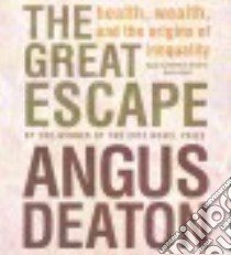 The Great Escape (CD Audiobook) libro in lingua di Deaton Angus, Brenher Matthew (NRT)