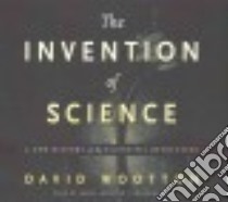 The Invention of Science (CD Audiobook) libro in lingua di Wootton David, Langton James (NRT)
