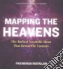 Mapping the Heavens (CD Audiobook) libro in lingua di Natarajan Priyamvada, Rodgers Elisabeth (NRT)