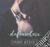 Defenseless (CD Audiobook) libro in lingua di Michaels Corinne, Arndt Andi (NRT), Webber Zachary (NRT)