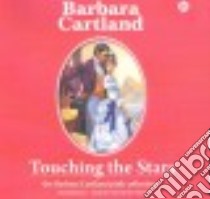 Touching the Stars (CD Audiobook) libro in lingua di Cartland Barbara, Wren Anthony (NRT)