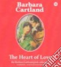 The Heart of Love (CD Audiobook) libro in lingua di Cartland Barbara, Wren Anthony (NRT)