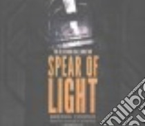 Spear of Light (CD Audiobook) libro in lingua di Cooper Brenda, Nankani Soneela (NRT)