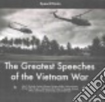 The Greatest Speeches of the Vietnam War (CD Audiobook) libro in lingua di SpeechWorks (COR)