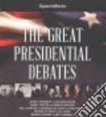 The Great Presidential Debates (CD Audiobook) libro in lingua di SpeechWorks (COR)