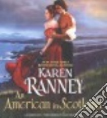 An American in Scotland (CD Audiobook) libro in lingua di Ranney Karen, Reading Kate (NRT)