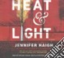 Heat and Light (CD Audiobook) libro in lingua di Haigh Jennifer, Rahhal Michael (NRT), Ryan Allyson (NRT)