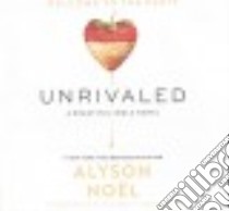 Unrivaled (CD Audiobook) libro in lingua di Noel Alyson, Garcia Kyla (NRT)