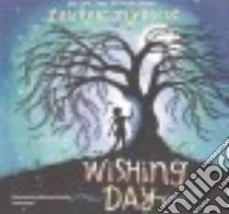 Wishing Day (CD Audiobook) libro in lingua di Myracle Lauren, Pressley Brittany (NRT)