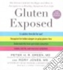 Gluten Exposed (CD Audiobook) libro in lingua di Green Peter H. R. M.D., Jones Rory, Ochlan P. J. (NRT)