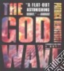 The God Wave (CD Audiobook) libro in lingua di Hemstreet Patrick, Podehl Nick (NRT)