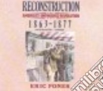 Reconstruction (CD Audiobook) libro in lingua di Foner Eric, Dietz Norman (NRT)