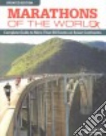 Marathons of the World libro in lingua di Jones Hugh, James Alexander