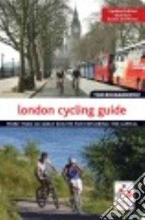 London cycling guide libro in lingua di Bogdanowicz Tom