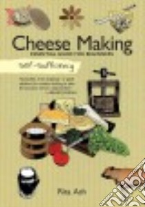 Cheese Making libro in lingua di Ash Rita