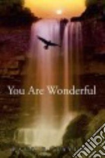 You Are Wonderful libro in lingua di Taylor Paul F.