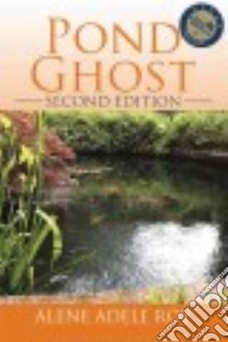 Pond Ghost libro in lingua di Roy Alene Adele