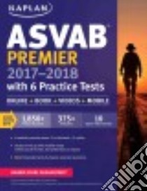 Kaplan ASVAB Premier 2017-2018 libro in lingua di Kaplan (COR)
