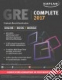 Kaplan GRE Complete 2017 libro in lingua di Kaplan Test Prep (COR)