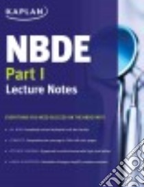 Nbde Part I Lecture Notes libro in lingua di Kaplan (COR), Salyk Ronald (EDT), Turco Sam Ph.D. (EDT), Reichenbecher Vernon Ph.D. (EDT), Lane Roger Ph.D. (CON)