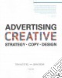 Advertising Creative libro in lingua di Altstiel Tom, Grow Jean