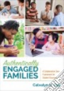 Authentically Engaged Families libro in lingua di Day Calvalyn G.