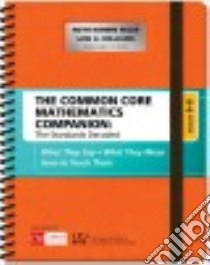 The Common Core Mathematics Companion Grades 6 - 8 libro in lingua di Miles Ruth Harbin, Williams Lois A.