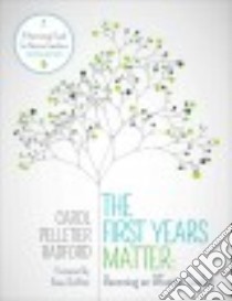 The First Years Matter libro in lingua di Radford Carol Pelletier, Dewitt Peter (FRW)