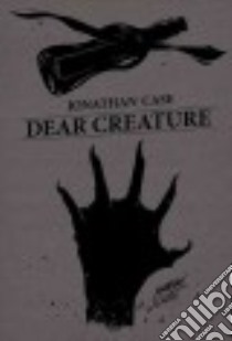Dear Creature libro in lingua di Case Jonathan